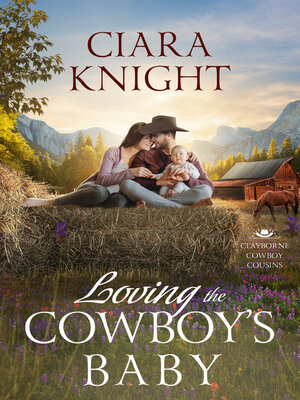 cover image of Loving the Cowboy's Baby